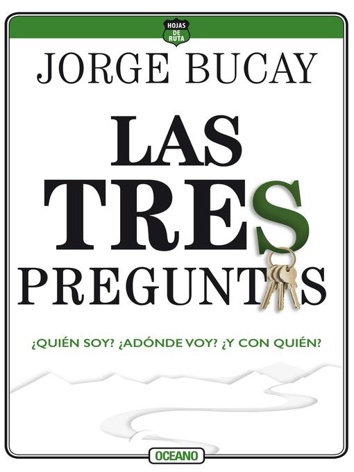 Title details for Las tres preguntas by Jorge Bucay - Wait list